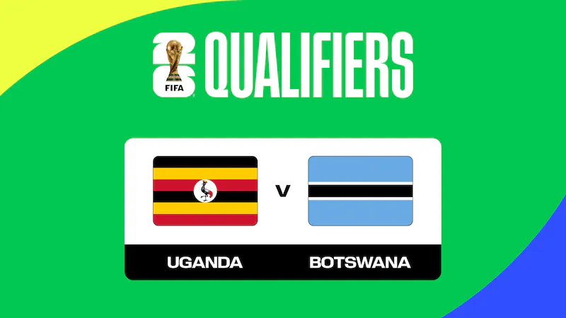 WC Qualification, CAF: Uganda v Botswana kick off time, predictions and team news