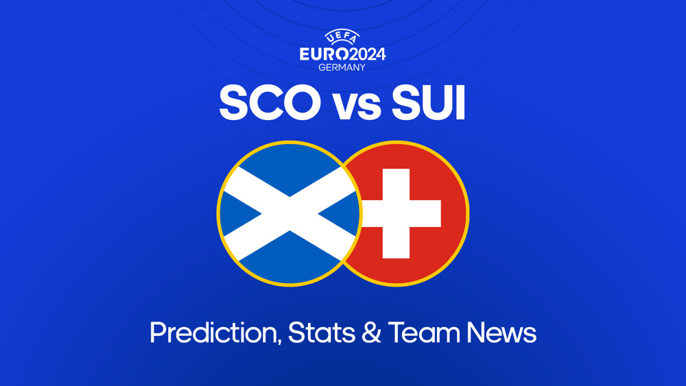 UEFA Euro: Scotland vs Switzerland kick off, prediction and team news