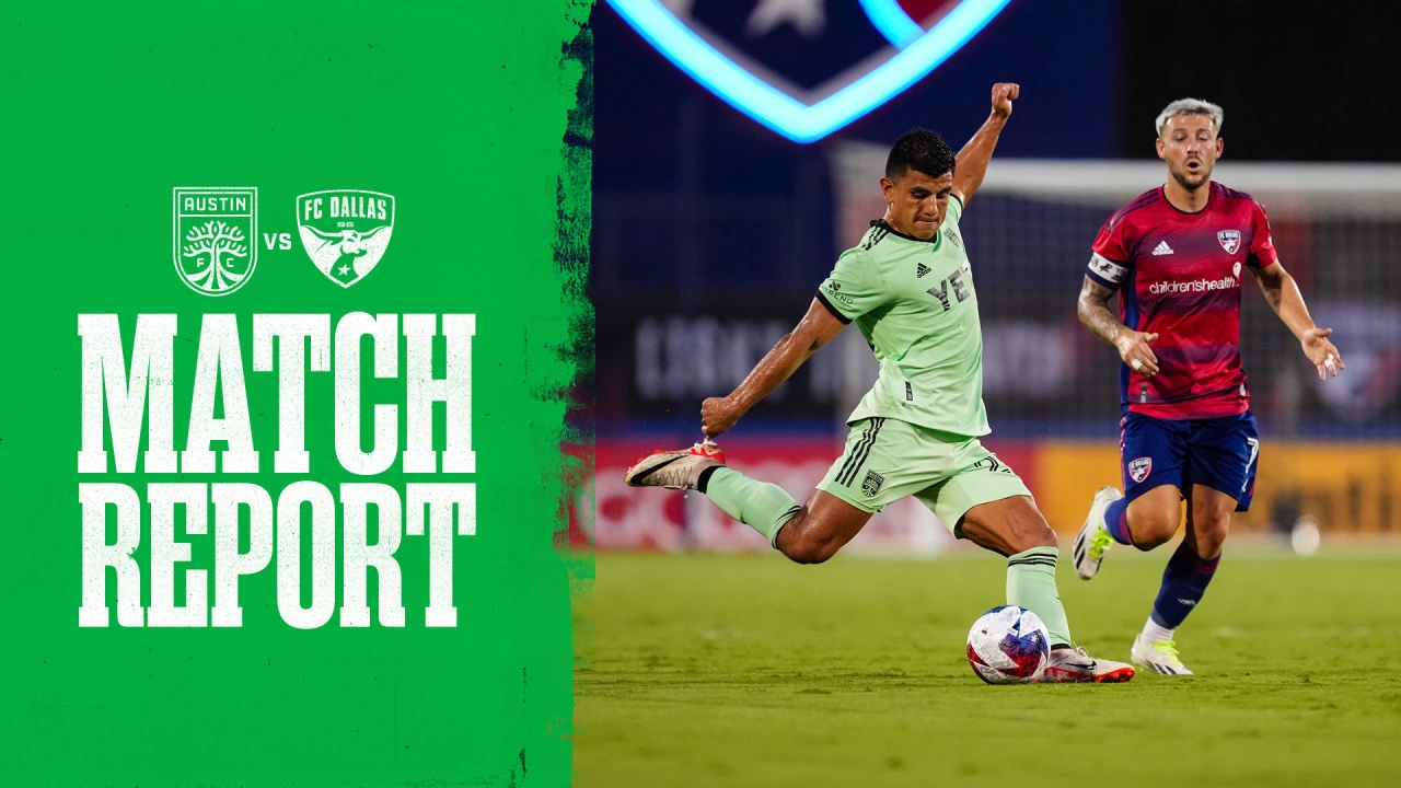 MLS: FC Dallas v Austin FC kick off, prediction and team news