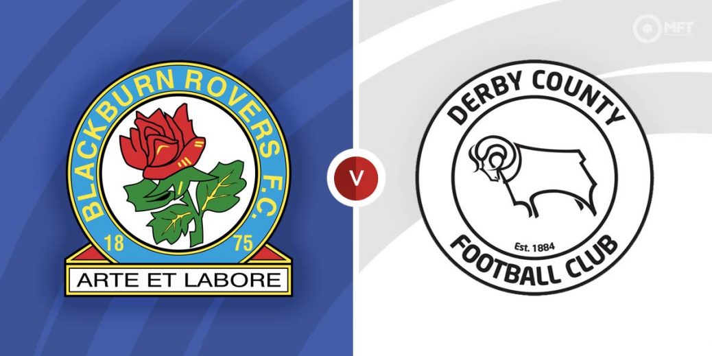 Blackburn v Derby County kick off, prediction and team news