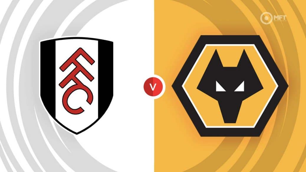 2024/25 Season Fulham v Wolverhampton kick off, prediction and team news