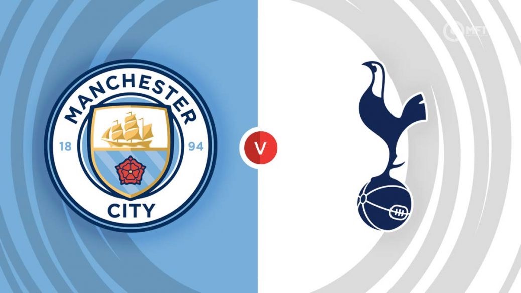 2024/25 Season: Man City v Tottenham kick off, prediction and team news