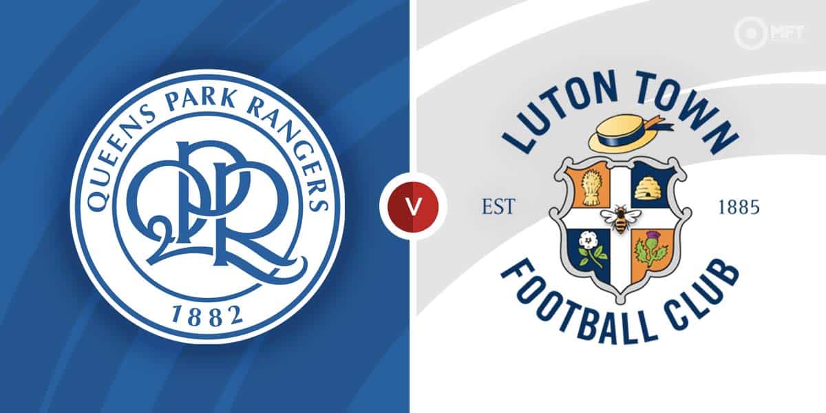 EFL Championship: QPR v Luton kick off, prediction and team news